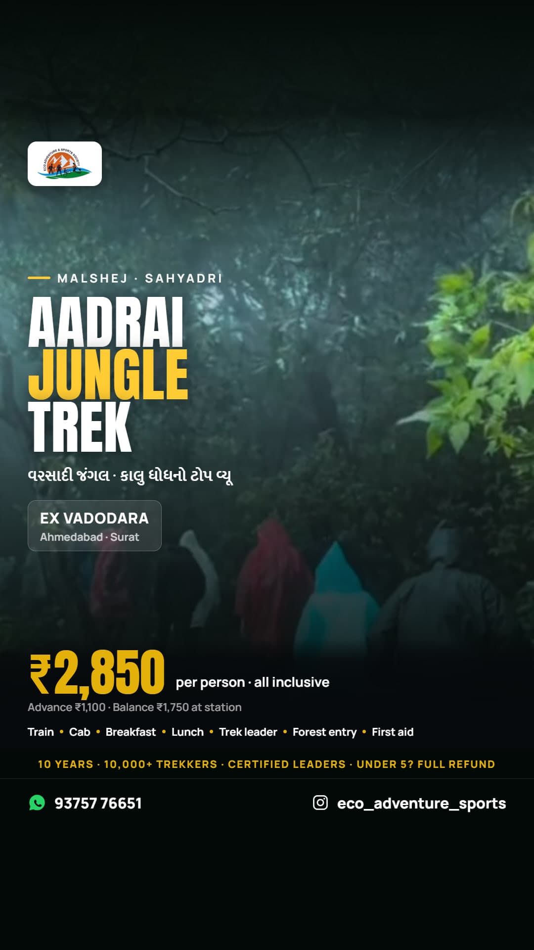 Aadrai Jungle Trek story poster — trekkers in rain jackets under a dripping forest canopy; ₹2,850 per person all inclusive, ex Vadodara